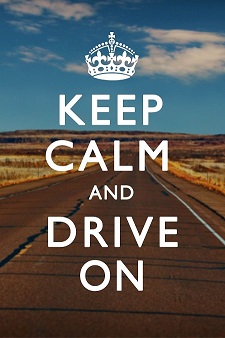 keep calm and drive on